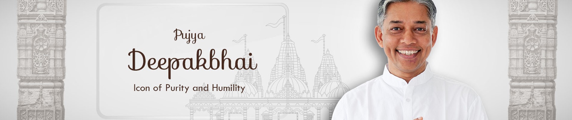 Pujya Deepakbhai